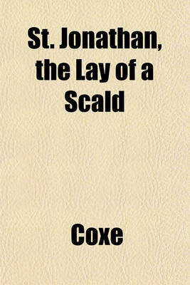 Book cover for St. Jonathan, the Lay of a Scald