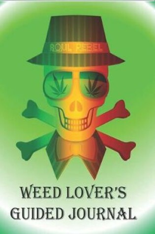 Cover of Weed Lover's Guided Journal