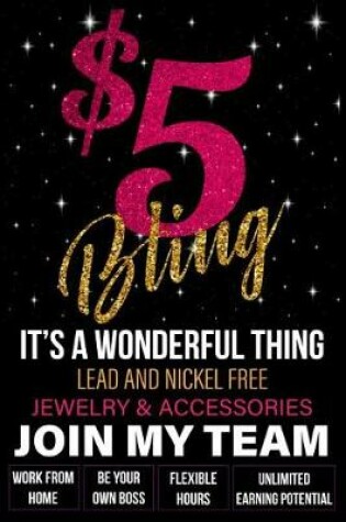 Cover of $5 Bling - It's A Wonderful Thing - Lead and Nickel Free - Jewelry & Accessories - Join My Team