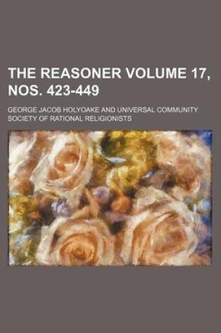 Cover of The Reasoner Volume 17, Nos. 423-449