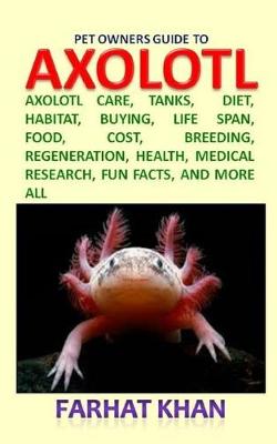 Book cover for Pet Owners Guide to Axolotls