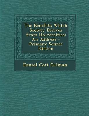 Book cover for The Benefits Which Society Derives from Universities