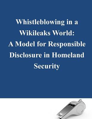 Book cover for Whistleblowing in a Wikileaks World