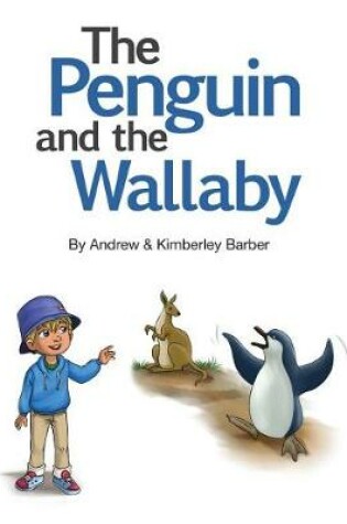 Cover of The Penguin and the Wallaby