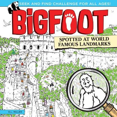 Book cover for Bigfoot Spotted at World Famous Landmarks