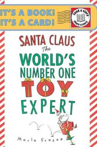 Cover of Santa Claus the World's Number One Toy Expert: Send-a-story