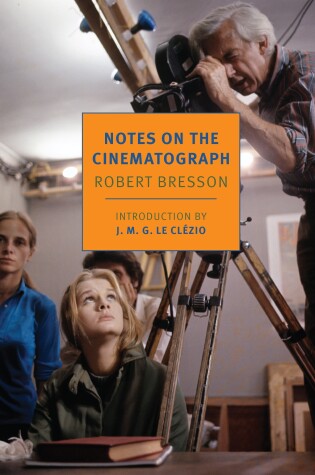 Cover of Notes On The Cinematograph
