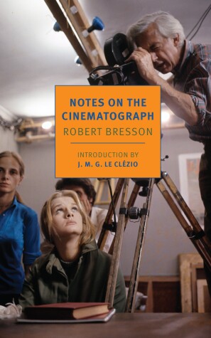 Book cover for Notes On The Cinematograph