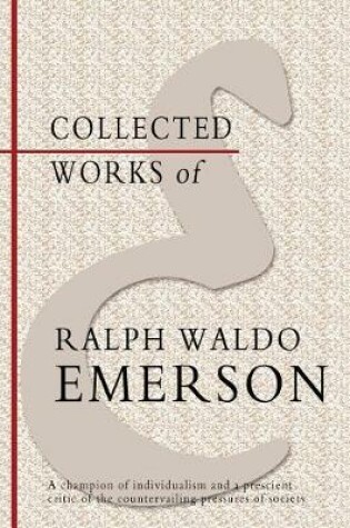 Cover of Collected Works of Ralph Waldo Emerson