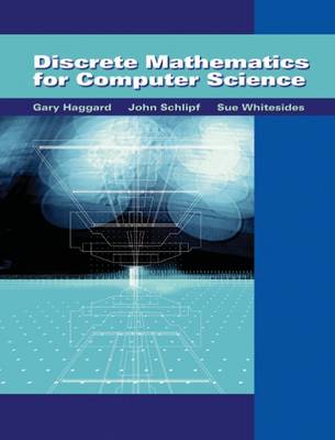 Book cover for Discrete Mathematics for Computer Science (with Student Solutions  Manual CD-ROM)