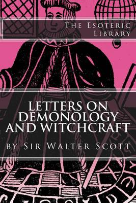 Book cover for Letters on Demonology and Witchcraft (The Esoteric Library)