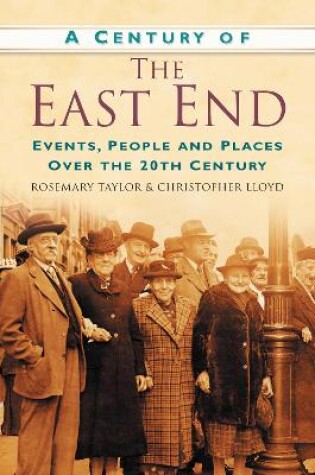 Cover of A Century of the East End