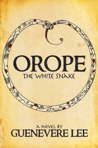 Cover of Orope, the White Snake