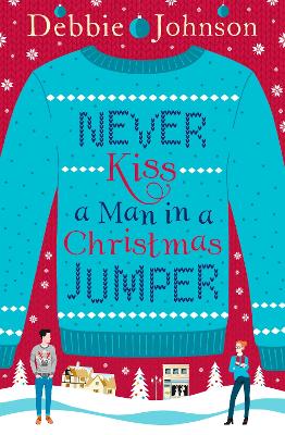 Book cover for Never Kiss a Man in a Christmas Jumper