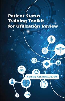 Book cover for Patient Status Training Toolkit for Utilization Review