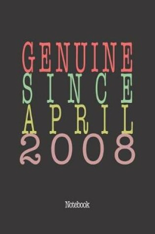 Cover of Genuine Since April 2008