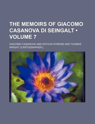 Book cover for The Memoirs of Giacomo Casanova Di Seingalt (Volume 7)