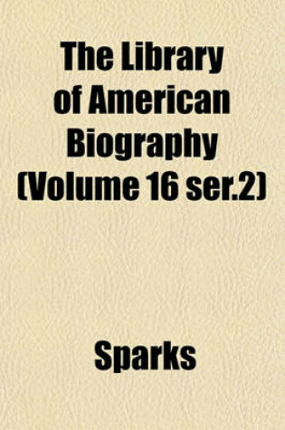 Cover of The Library of American Biography Volume 14