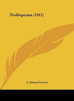 Book cover for Trollopeana (1911)