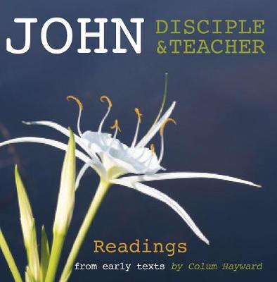 Book cover for John: Disciple and Teacher