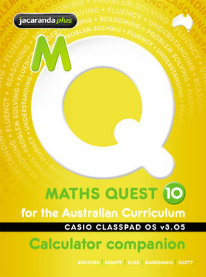 Cover of Maths Quest 10 for the Australian Curriculum Casio Classpad Calculator Companion