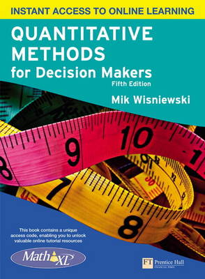 Book cover for Quantitative Methods for Decision Makers with MyMathLab Global