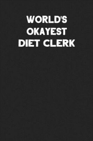 Cover of World's Okayest Diet Clerk