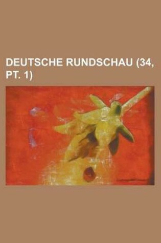 Cover of Deutsche Rundschau (34, PT. 1)