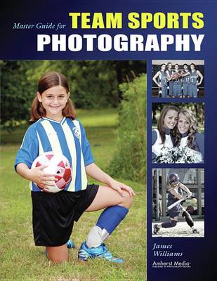 Book cover for Master Guide for Team Sports Photography