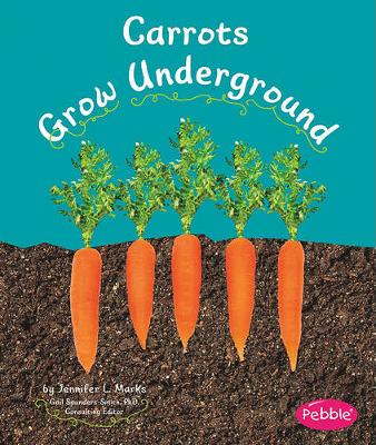 Book cover for Carrots Grow Underground