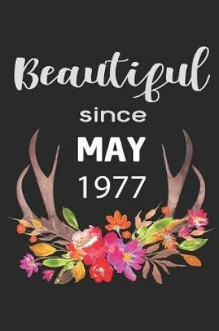 Cover of Beautiful Since May 1977