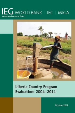 Cover of Liberia Country Program Evaluation 2004-2011