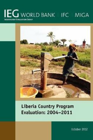 Cover of Liberia Country Program Evaluation 2004-2011