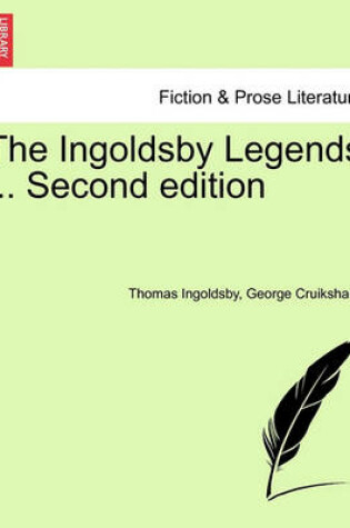 Cover of The Ingoldsby Legends ... Second Edition