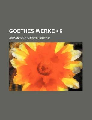 Book cover for Goethes Werke (6 )