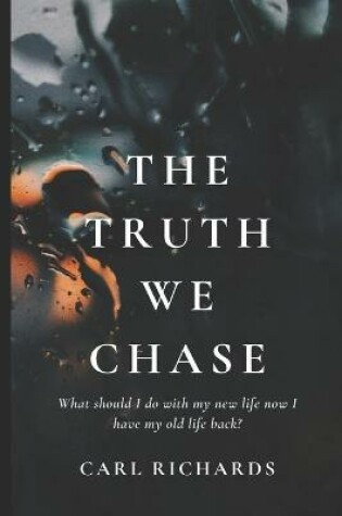 Cover of The Truth We Chase