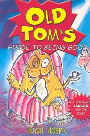 Cover of Old Tom's Guide to Being Good