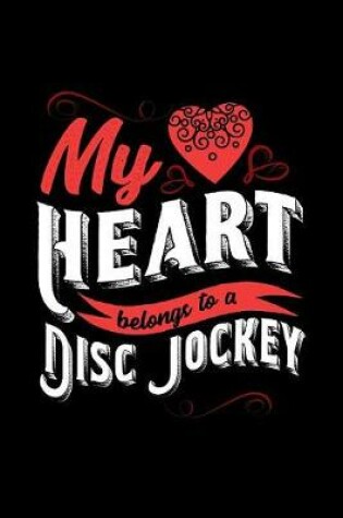 Cover of My Heart Belongs to a Disc Jockey