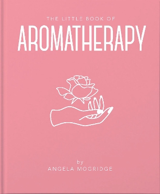 Book cover for The Little Book of Aromatherapy