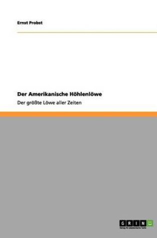 Cover of Der Amerikanische Hoehlenloewe