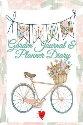 Book cover for Garden Journal & Planner Diary