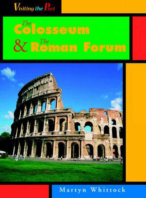 Cover of Visiting the Past Roman Forum & Colosseum paperback