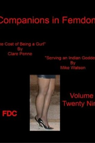 Cover of Companions in Femdom - Volume Twenty Nine