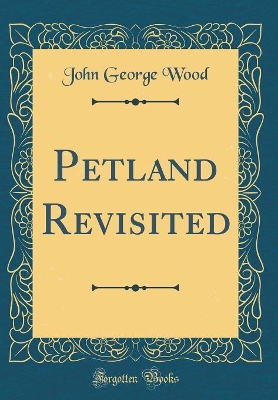 Book cover for Petland Revisited (Classic Reprint)