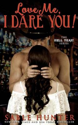 Book cover for Love Me, I Dare You!