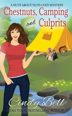 Book cover for Chestnuts, Camping and Culprits