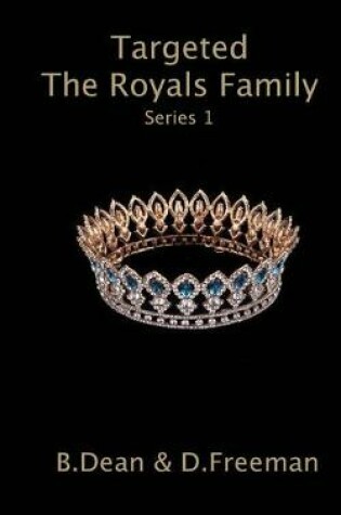 Cover of Targeted The Royals Family