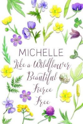 Book cover for Michelle Like a Wildflower Beautiful Fierce Free