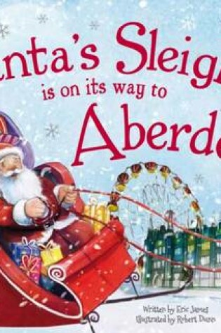 Cover of Santa's Sleigh is on its Way to Aberdeen
