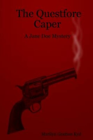 Cover of The Questfore Caper: A Jane Doe Mystery